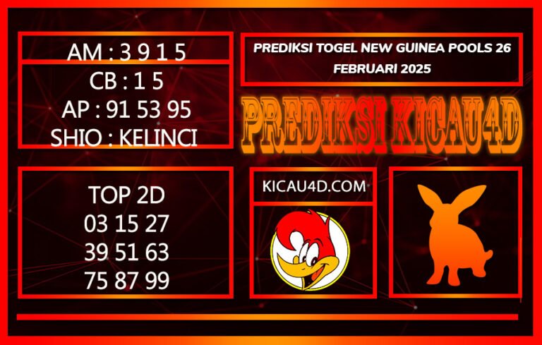 PREDIKSI TOGEL NEW GUINEA POOLS 26 FEBRUARI 2025