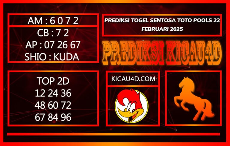 PREDIKSI TOGEL SENTOSA TOTO POOLS 22 FEBRUARI 2025