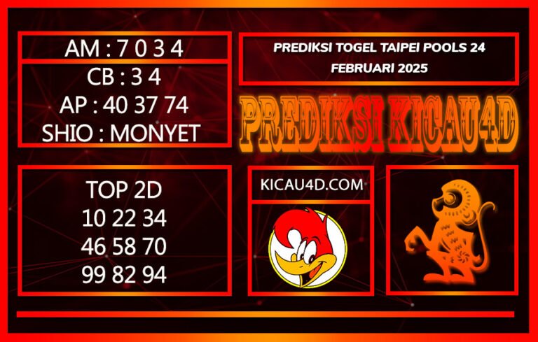PREDIKSI TOGEL TAIPEI POOLS 24 FEBRUARI 2025